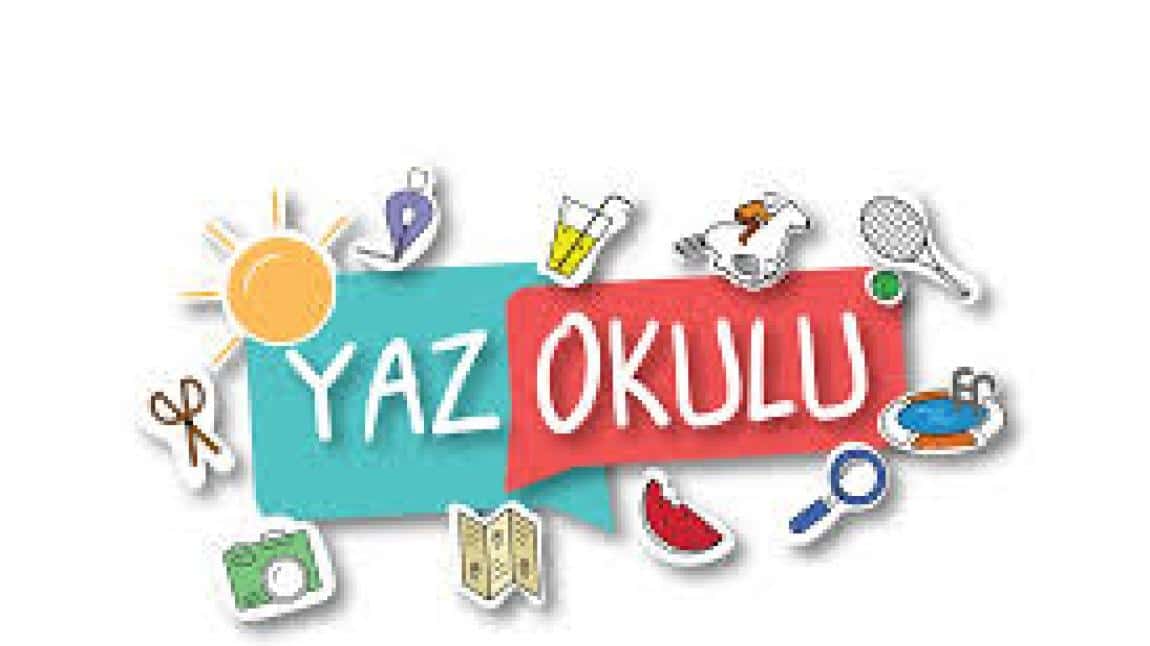 2024-2025 EĞİTİM ÖĞRETİM YILI YAZ OKULUMUZ AÇILIYOR 